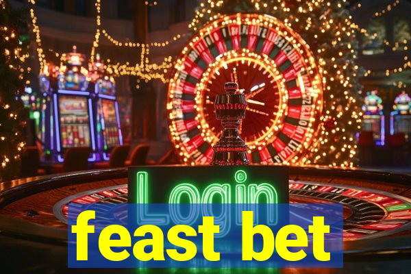 feast bet